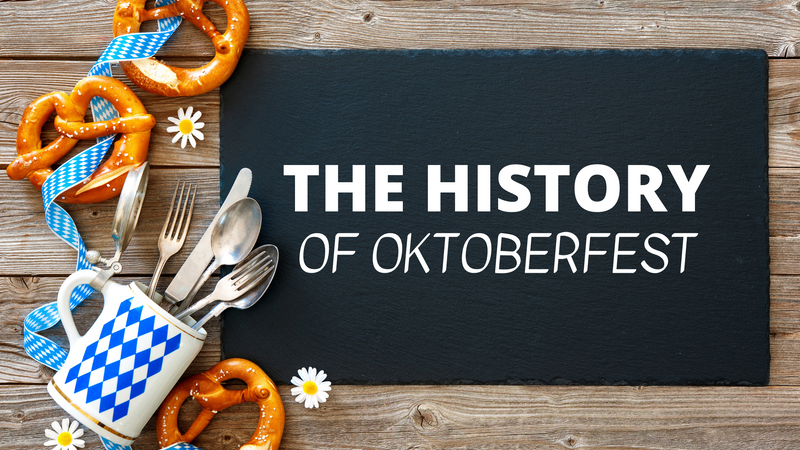 The History of Oktoberfest