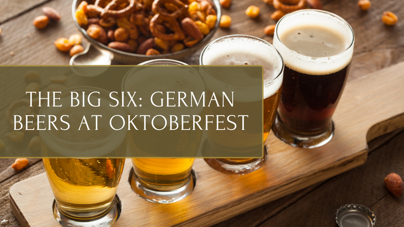 The Big Six: German Beers at Oktoberfest