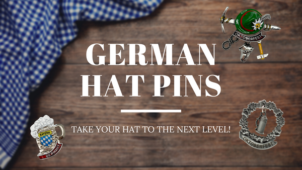 An Oktoberfest Guide to Collecting German Hatpins for Alpine Hats: Tips & Ideas - Choose the Best German Hat Pin for your Alpine Hat.