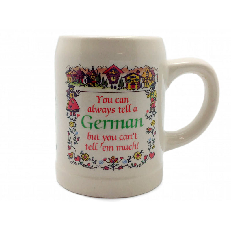 German Coffee Mug "You Can Always Tell a German"