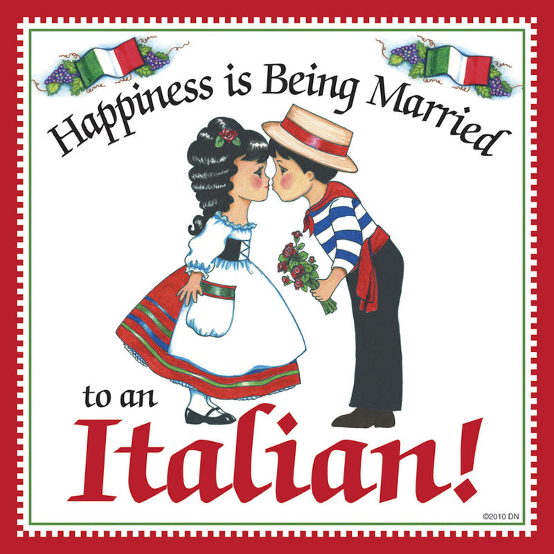 "Married to Italian"  Italian Gift For Women Refrigerator Magnet