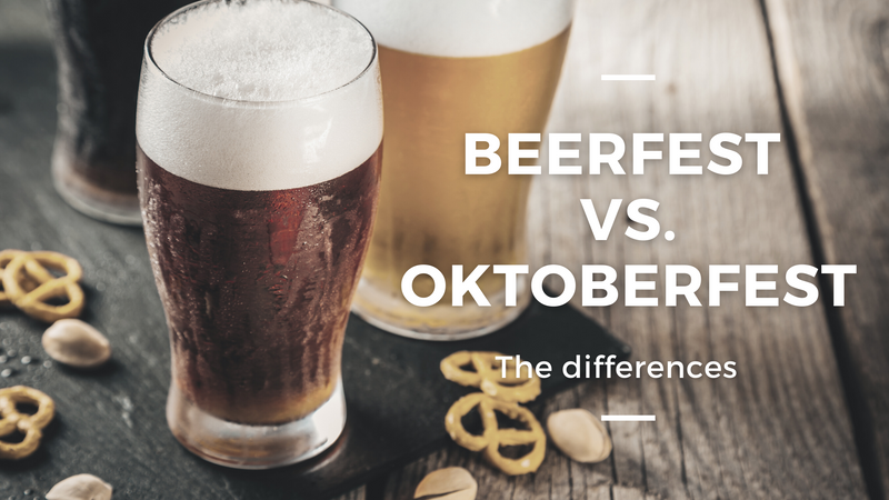 BeerFest vs. Oktoberfest - An explanation