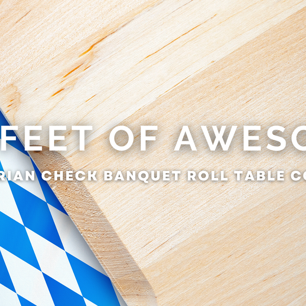 100 Feet of Awesome - Our Plastic Bavarian Check Banquet Roll Table Co