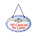 "Mi Casa Es Su Casa" Latino Traditional Artwork, Ceramic 8.75x6 inches Spanish Front Door Sign with Traditional Latino Raised Relief Artwork, Latino Home Decoration & Regalos