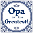 Opa Is The Greatest Embossed Blue Ceramic Magnet Tile, German
