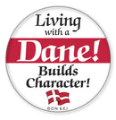 Metal Button  inchesLiving with a Dane inches - Apparel-Costumes, Below $10, Danish, festival Buttons, Festival Buttons-Danish, Metal Festival Buttons, PS-Party Favors, SY: Living with a Dane