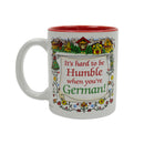 Gift for German Coffee Mug "Humble German"
