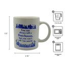 Coffee Mug: Tell A Dutchman