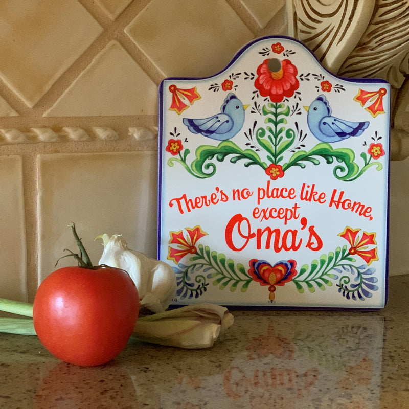 "No Place Like Home Except Oma's" Decorative Kitchen Trivet