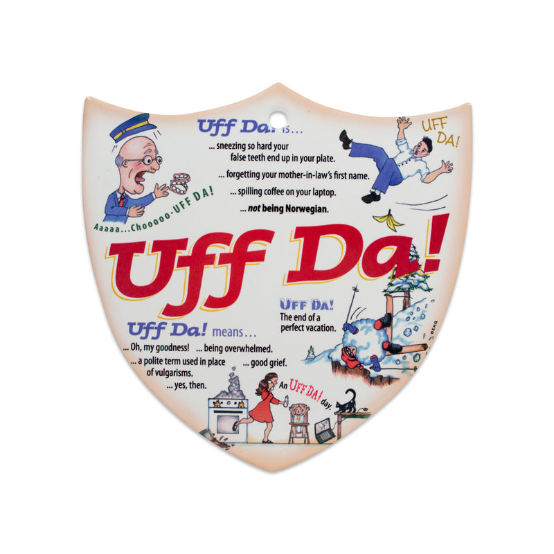 Ceramic Decoration Shield Uff Da!