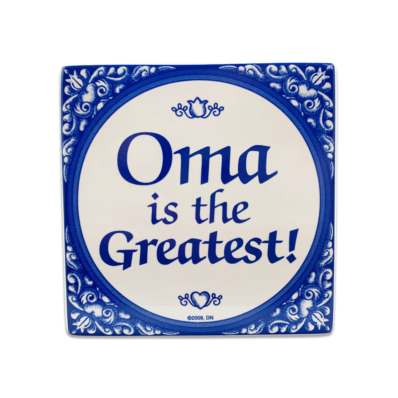 Gift For Oma: Oma The Greatest! Ceramic Tile