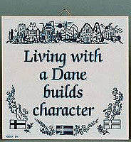 Living With Dane:Inspirational Wall Plaque - Below $10, Collectibles, CT-205, Danish, Home & Garden, Kitchen Decorations, SY: Living with a Dane, Tiles-Danish