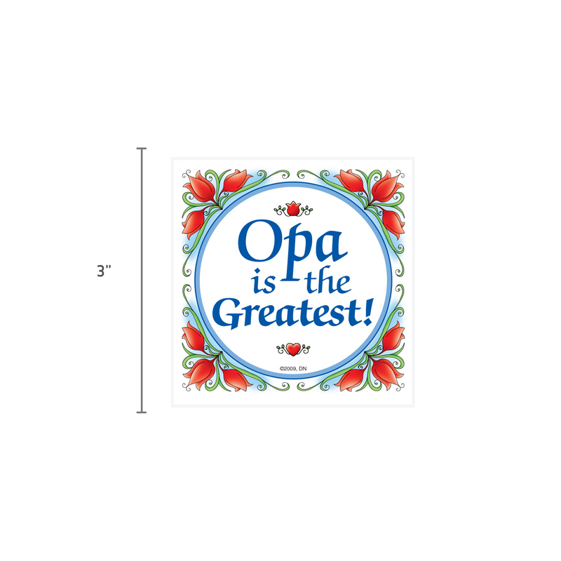 German Opa Magnet Tile: "Opa Is The Greatest"