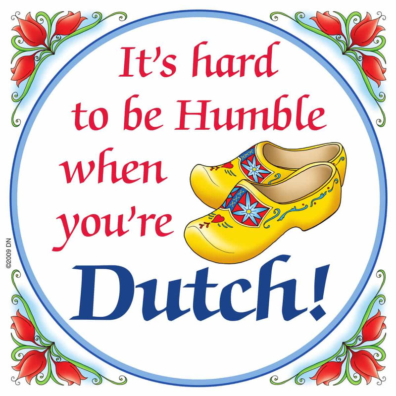 Dutch Souvenirs Magnet Tile Humble Dutchman