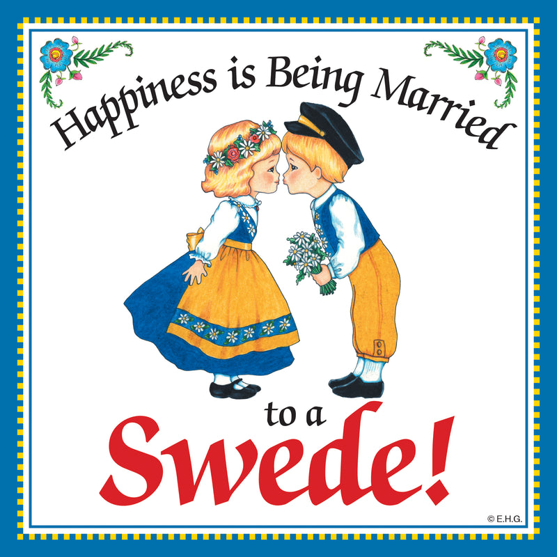 Swedish Souvenirs Magnet Tile Happiness Married Swede