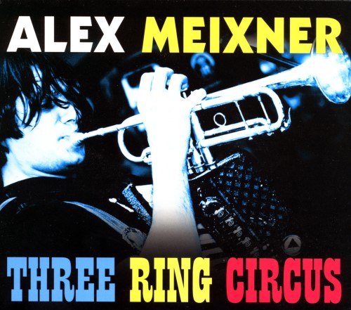 Three Ring Circus- Alex Meixner Oktoberfest Music